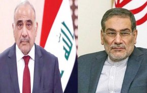  شمخاني لعبدالمهدي: المحور الغربي العبري العربي بذل جهده لئلا تستقر الاوضاع في العراق