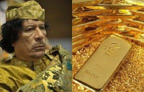 النفط و ١٤٣ طناً من الذهب كانا وراء الإطاحة بالقذافي 