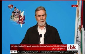 زياد النخالة: أي عملية اغتيال جديدة سيكون الرد قويا في تل أبيب