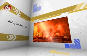 أعنف غارات علی غزة بعد توجس الاحتلال من إجتياح القطاع