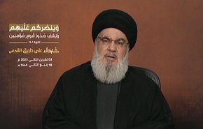 السيد نصرالله: دخلنا معركة حقيقية وكلّ الاحتمالات مفتوحة 