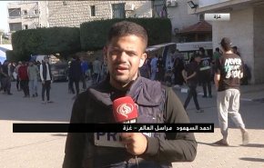 كاميرا العالم ترصد آخر تطورات العدوان الإسرائيلي على غزة
