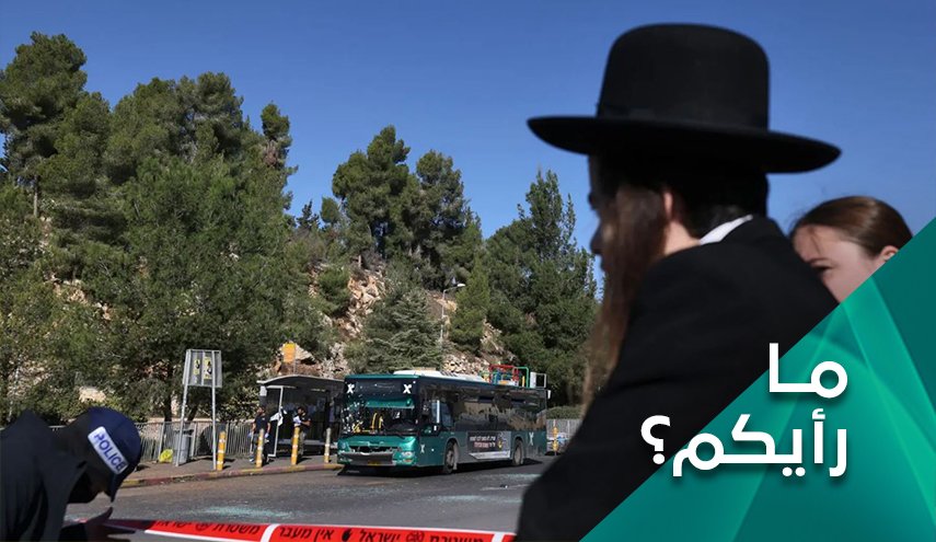 كيف يعيش الإحتلال الرعب في القدس والضفة المحتلتين؟