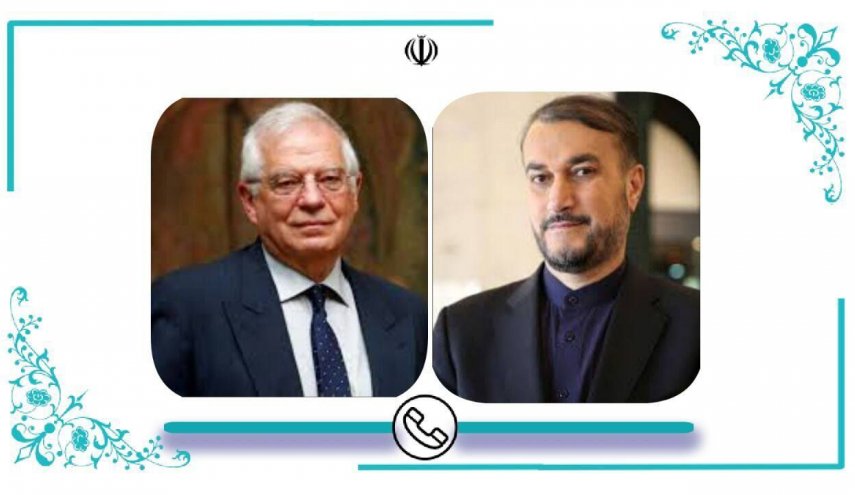 أمير عبد اللهيان وبوريل يتباحثان آخر مستجدات المفاوضات النووية