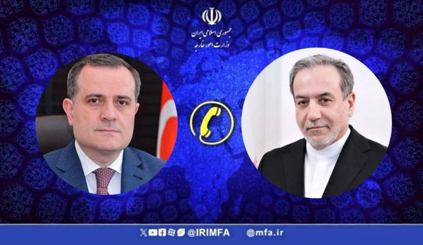 عراقجي يؤكد لنظيره الاذربيجاني تعزيز العلاقات الثنائية بين البلدين