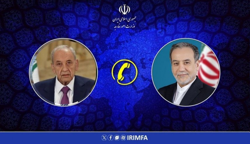 عراقجي وبري يتباحثان هاتفيا حول العدوان الاميركي الصهيوني على ايران 