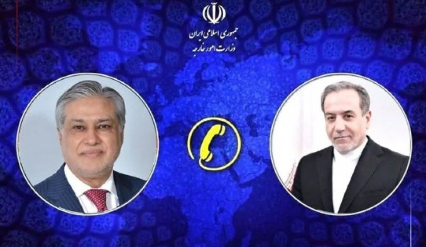 عراقجي يهاتف إسحاق دار وإسلام أباد تتوقع التوصل لاتفاق بين طهران و واشنطن قريبا