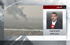 آخرین تحولات سودان؛ نقض 6امین آتش بس و ادامه درگیری ها+فيلم