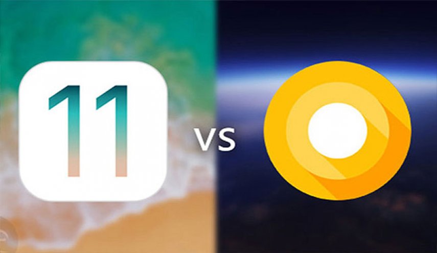 iOS 11 در برابر Android O: برنده واقعی کدام است؟