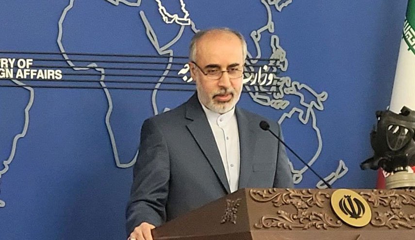 کنعانی: اقدام نشریه فرانسوی اهانت به مقدسات و جایگاه زنان بود/ واكنش وزارت خارجه در برابر جعل نام خلیج فارس / پاسخ سخنگو به سوال العالم درباره نقش ایران در میانجیگری بین سوریه و ترکیه/ تدارک سفر رئیسی به ترکیه و سوریه /مذاکرات رفع تحریم ها در کانال های ذی ربط در حال انجام است/ پرونده هواپیمای اوکراینی طبق قوانین در حال پیگیری است/تجارت نفت و گاز  ایران و روسیه