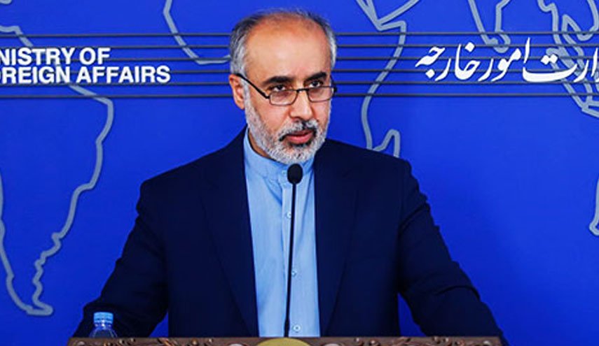 کنعانی: خلیج فارس بخشی از هویت تاریخی و فرهنگی مشترک منطقه است/ سیاست ایران؛ تقویت روابط همسایگی با کشورهای حوزه خلیج فارس برای امنیت مشترک/عوامل بازدارنده رویکرد اروپا در زمینه روابط با ایران/توقیف نفتکش آمریکایی؛ هر کجا منافع ملی تهدید شود دست بسته نخواهیم  بود/ مسیر دیپلماسی در برجام همچنان باز و ایران آماده جمع بندی مذاکرات است/پاسخ ایران در صورت خطای محاسباتی غرب در استفاده از مکانیسم ماشه/سه نمایندگی ایران در ریاض و جده فعالیت خود را آغاز کردند