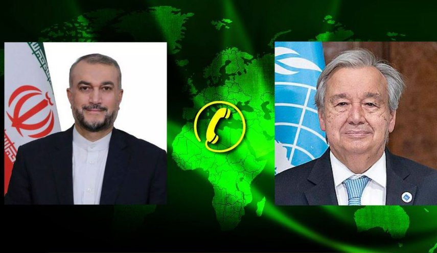 گفتگوی تلفنی امیرعبداللهیان با گوترش درباره تحولات منطقه ای و بین المللی